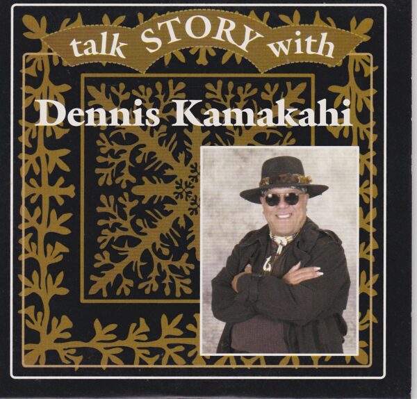 Talk Story with Dennis Kamakahi