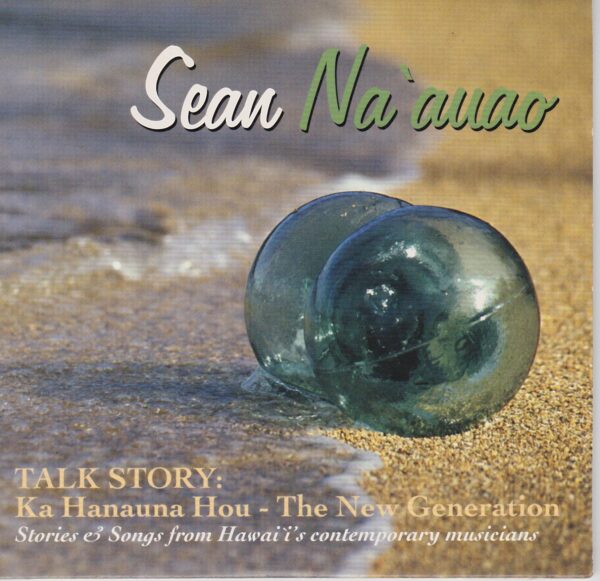 Talk Story with Sean Na'auao