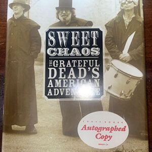 Carol Brightman Book: Sweet Chaos: The Grateful Deadʻs American Adventure