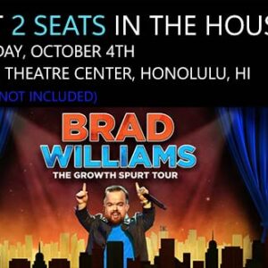 Brad Williamsʻ Growth Spurt Tour at the Hawaii Theatre Center October 4. 2 Tickets