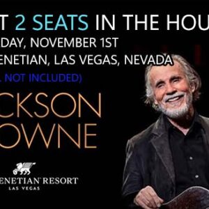 2 Front Row Tickets to see Jackson Browne