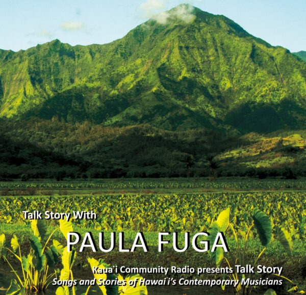 Talk Story with Paula Fuga