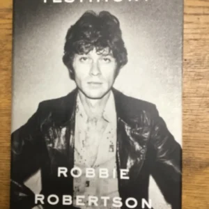 Robbie Robertson Book, Signed, 1st Edition